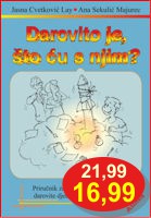 Darovito je, to u s njim?