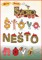Svako slovo neto novo