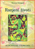 Ranjeni ivoti - Suoavanje s gubicima